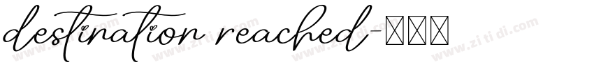 destination reached字体转换
